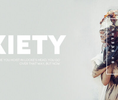 Anxiety